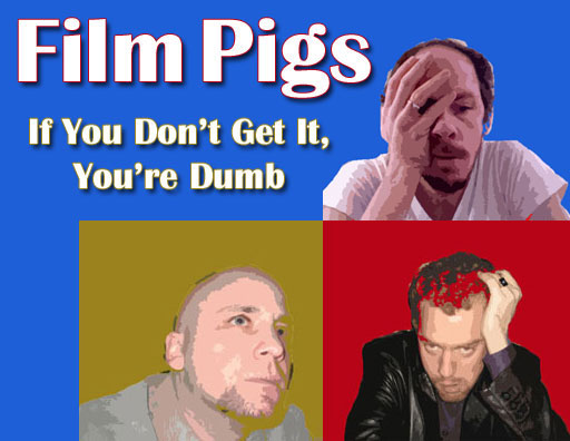 Film Pigs