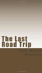 The Last Road Trip